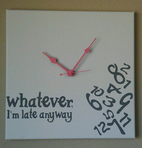Whatever I'm Late Anyway Clock with Vinyl - Funny Clocks White with Coral