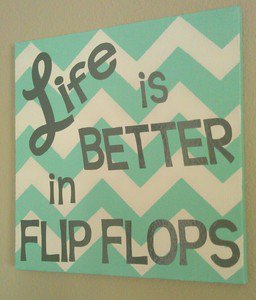 Life is Better in Flip Flops Beach Lake Shabby Chevron Sign Canvas w/ Vinyl