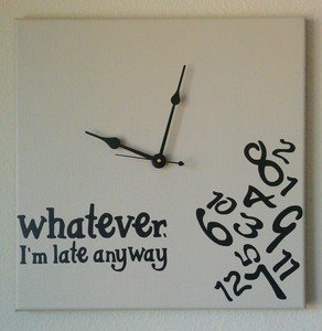 Whatever I'm Late Anyway Clock with Vinyl - Funny Clocks - Beige