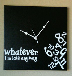 Whatever I'm Late Anyway Clock with Vinyl - Funny Clocks - Black