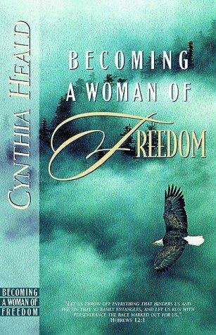 Becoming a Woman Of Freedom