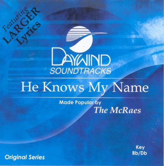He Knows My Name, Accompaniment CD