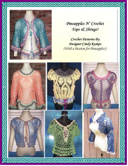 PARTY in PINEAPPLES Patterns! 12 Tops & Shrug Styles!