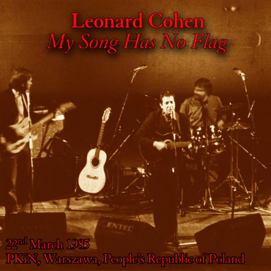 Leonard Cohen - MY SONG HAS NO FLAG 1985 2CDs