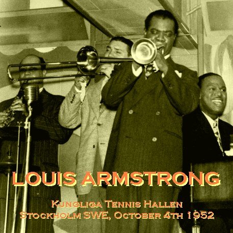 Louis Armstrong - Live In Sweden 1952