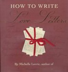 How to Write Love Letters by Michelle Lovric (1995)