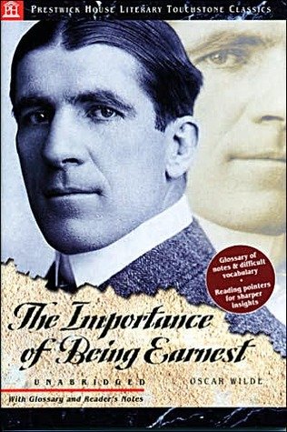 THE IMPORTANCE OF BEING EARNEST