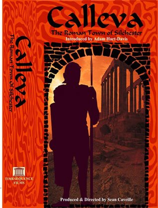 Calleva: The Roman Town of Silchester
