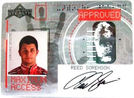 Reed Sorenson - 2007 - Press Pass - Stealth - Maximum Access