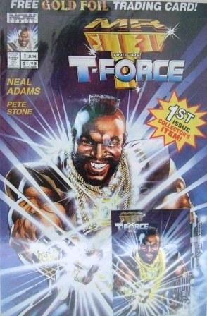 1994 - Now Comics - Mr. T and the T-Force - 1st Issue Collector's Item - Gold Foil Card - Comic Book