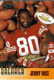 1993 - Jerry Rice - Topps - Stadium Club - Card #NNO - (Record Breaker)