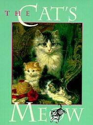 The Cats Meow 1st Edition HB Book Kitty Cat Poems NEW