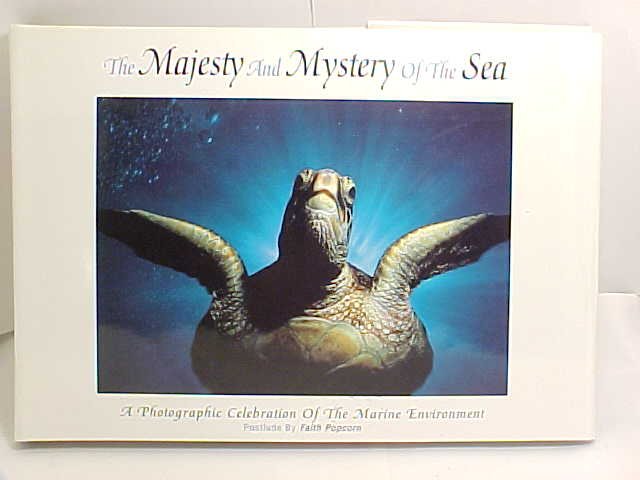 The Majesty and Mystery Of the Sea 1st Edition HB Book