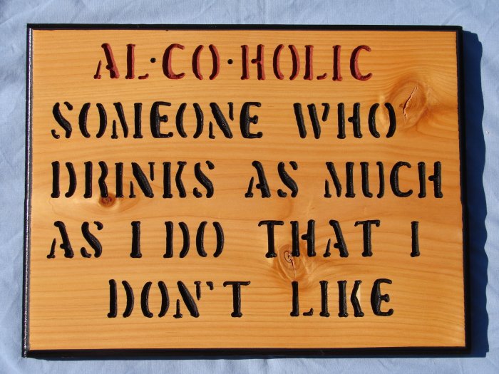 Al Co Holic Wood Sign