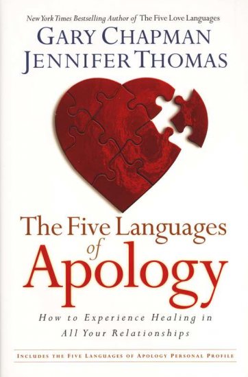 5 Languages Of Apology By: Gary Chapman