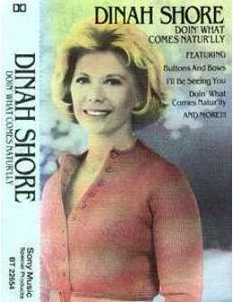 DINAH SHORE- Doin' What Comes Natur'lly (1995) - Cassette Tape