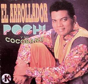 POCHI Y SU COCOBAND - El Arrollador (1992) - CD