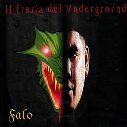 FALO - Historia Del Underground (1999) - CD