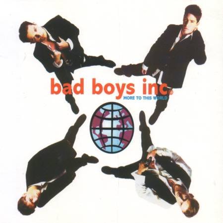 BAD BOYS INC. - More To This World (1994) - CD Single