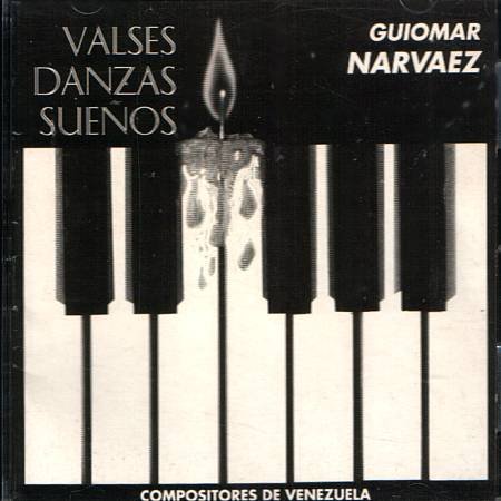 GUIOMAR NARVAEZ - Valses Danzas Sueños - Compositores De Venezuela (1995) - CD