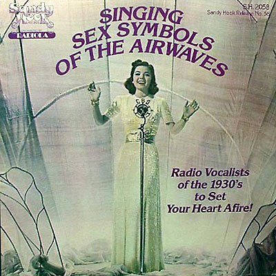 SINGING SEX SYMBOLS OF THE AIRWAVES - Various Artist - CD