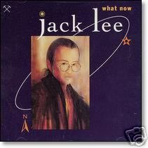 JACK LEE - What Now (1993)- Cassette Tape