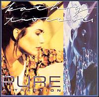 KATHY TROCCOLI - Pure Attraction (1991) - CD