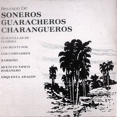 REUNION DE RUMBEROS GUARACHEROS CHARANGUEROS - LP