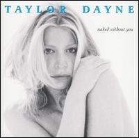 TAYLOR DAYNE - Naked Without You (1998) - CD