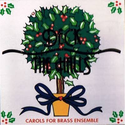 DECK THE HALLS - Carols For Brass Ensemble (1997) - Christmas CD