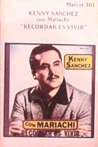 KENNY SANCHEZ - Recordar Es Vivir - Con Mariachi - Cassette Tape