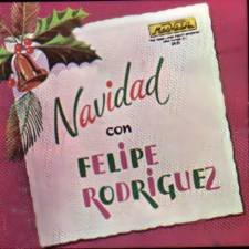 FELIPE RODRIGUEZ - Navidad Con Felipe Rodriguez - Cassette Tape