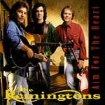 THE REMINGTONS - Aim for the Heart (1993) - CD