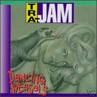 TRA - JAM - Dancing Weasels (1995) - CD