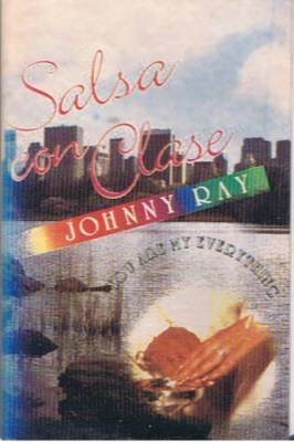 JOHNNY RAY Y SALSA CON CLASE - You Are My Everything (1991) - Cassette Tape