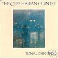 CLIFF HABIAN QUINTET - Tonal Paintings (1988) - Cassette Tape