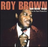 ROY BROWN - Good Rockin' Tonight - CD