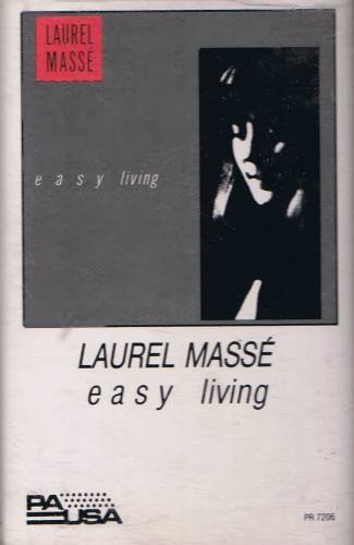 LAUREL MASSE - Easy Living (1986) - Cassette Tape