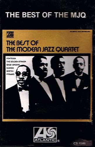 THE MODERN JAZZ QUARTET - The Best Of The MJQ - Cassette Tape