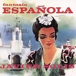 JAVIER SOLIS - Fantasia Española (1998) - Cassette Tape