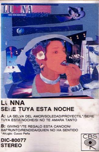 LUNNA - Sere Tuya Esta Noche (1989) - Cassette tape