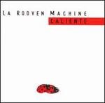 LA RODVEN MACHINE - Caliente - Varios Artistas (1996) - CD