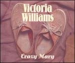 VICTORIA WILLIAMS - Crazy Mary (1994) - CD Single