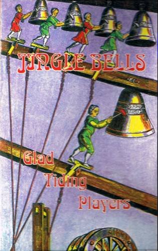GLAD TIDING PLAYERS - Jingle Bells - Cassette tape