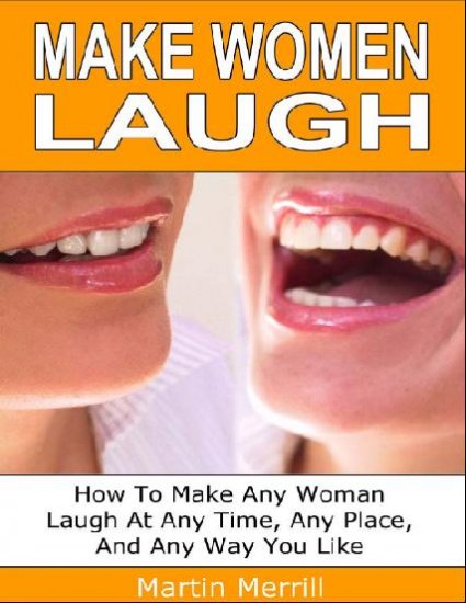 Make woman laugh
