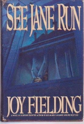 SEE JANE RUN Joy Fielding Psychological thriller Book