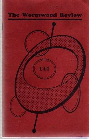 WORMWOOD REVIEW 144 Poetry Prose Final Issue Poems