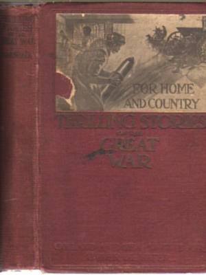 WWI Thrilling Eyewitness Stories Military Warfare Atrocities of War