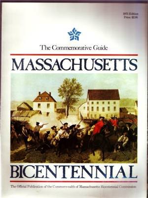 MASSACHUSETTS MA 1975 Guide Book Bicentennial History