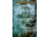 The Complete Prophecies of Nostradamus MILLENNIUM EDITION New Age
